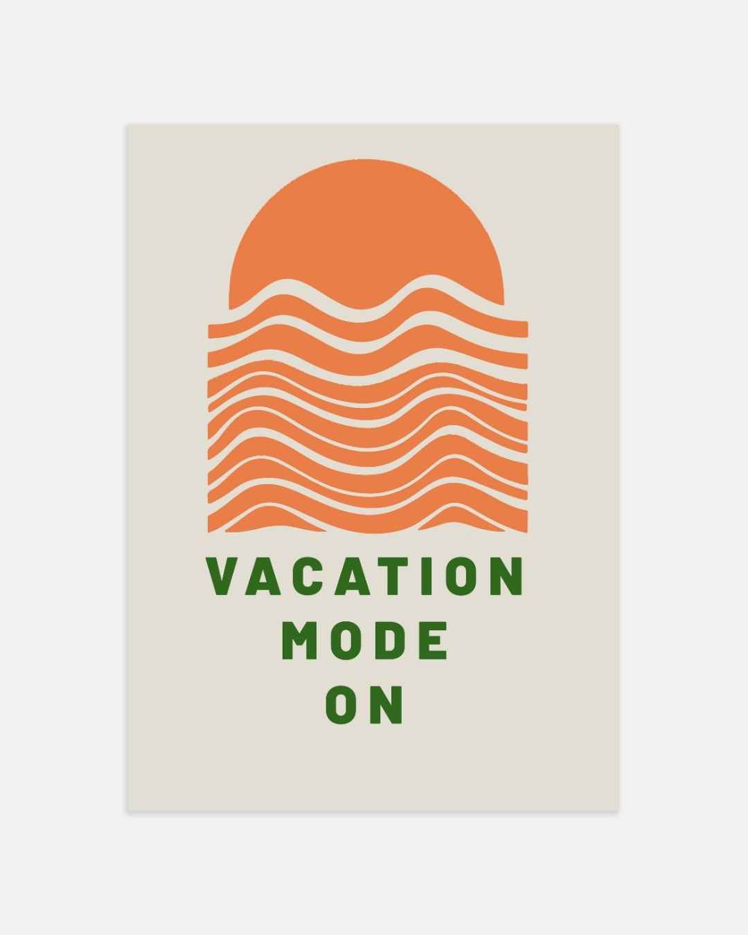 Vacation Mode On Poster