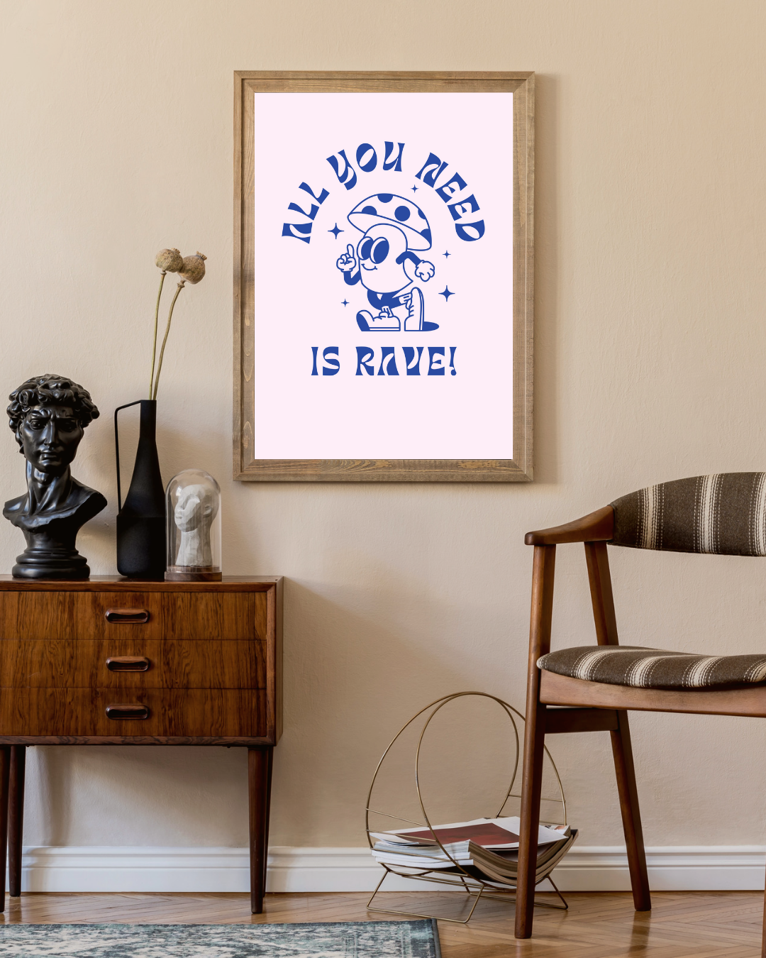 All you need is rave! Poster