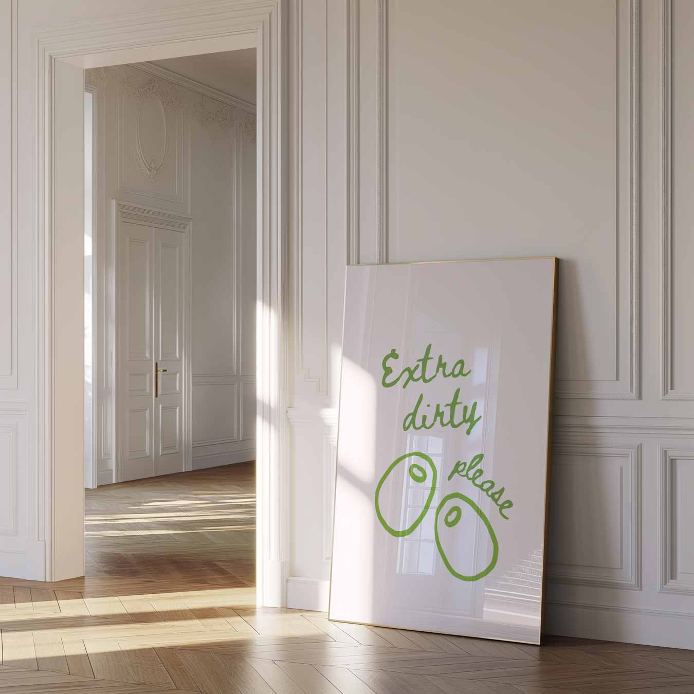 Extra Dirty Please Poster-WallArtistic