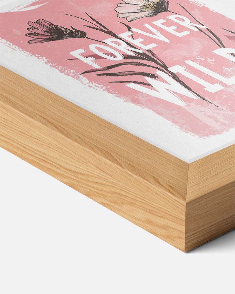 Forever Wild Bloemenposter-WallArtistic