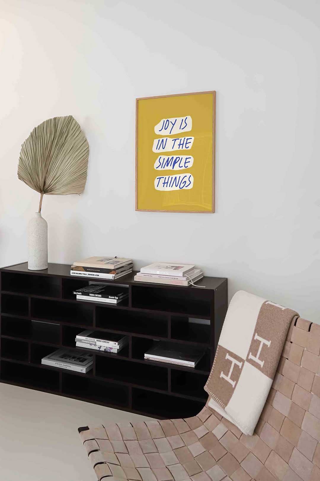 Joy is in the simple things Poster
