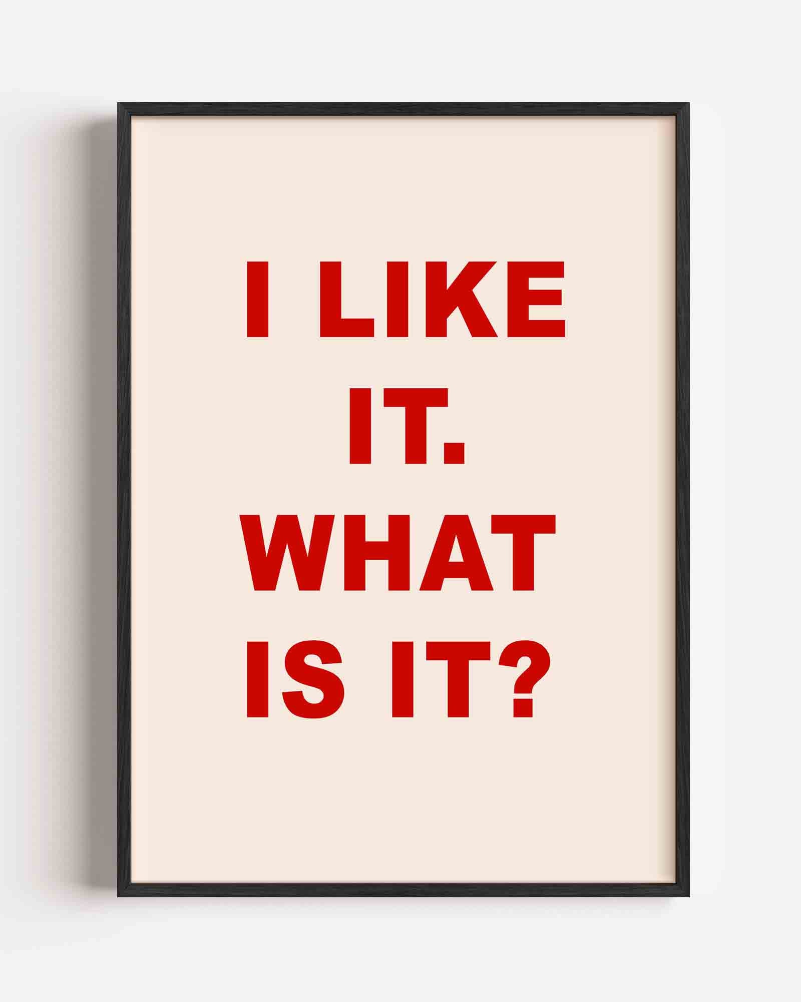 I like it tekst Poster