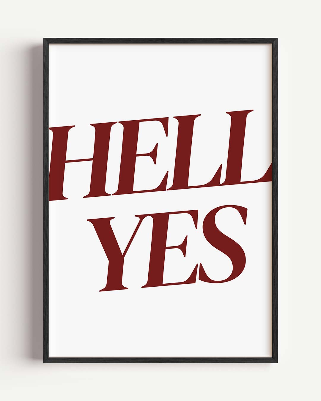 Hell Yes Motivatieposter-WallArtistic