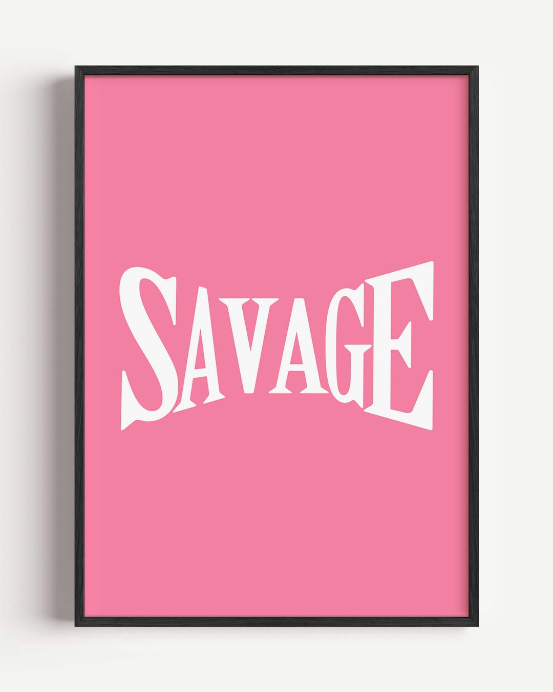 Savage Vibes Poster-WallArtistic