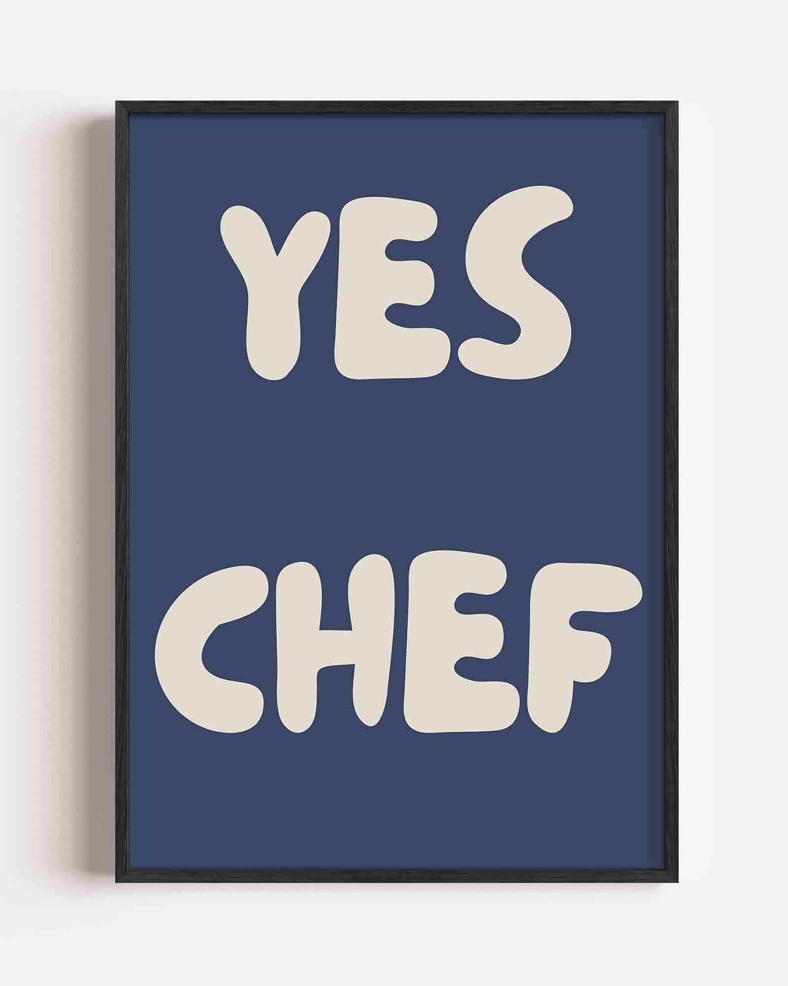 Yes chef Poster