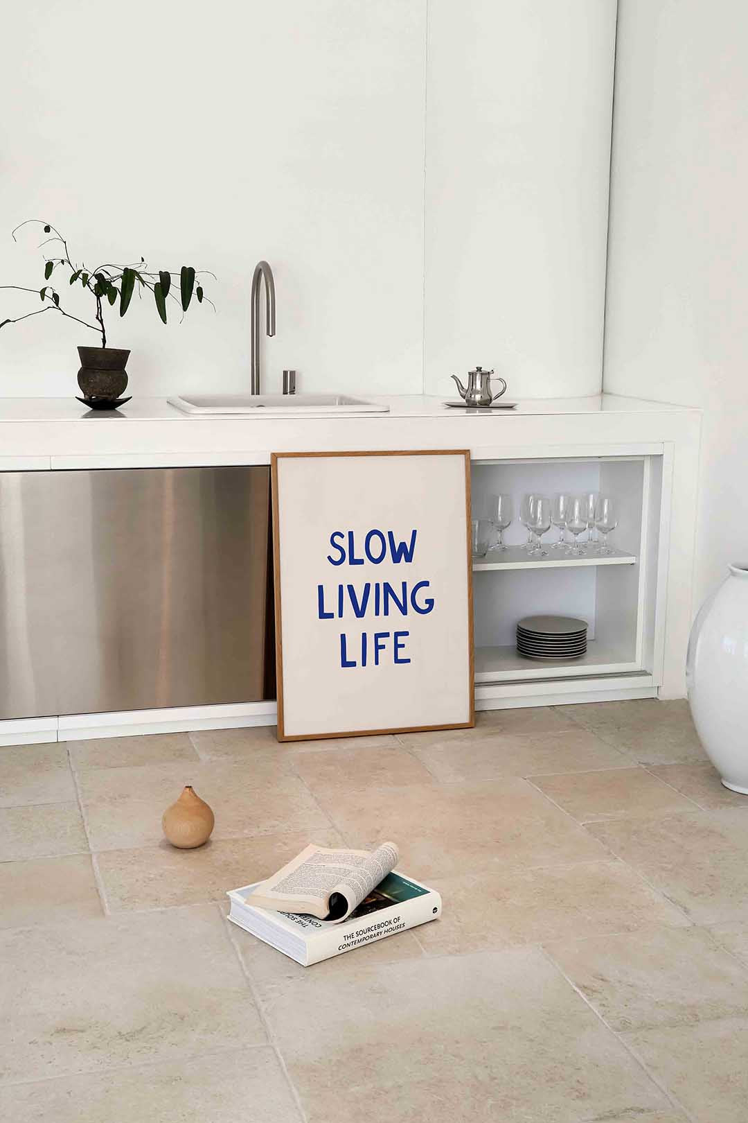 Slow living life Poster