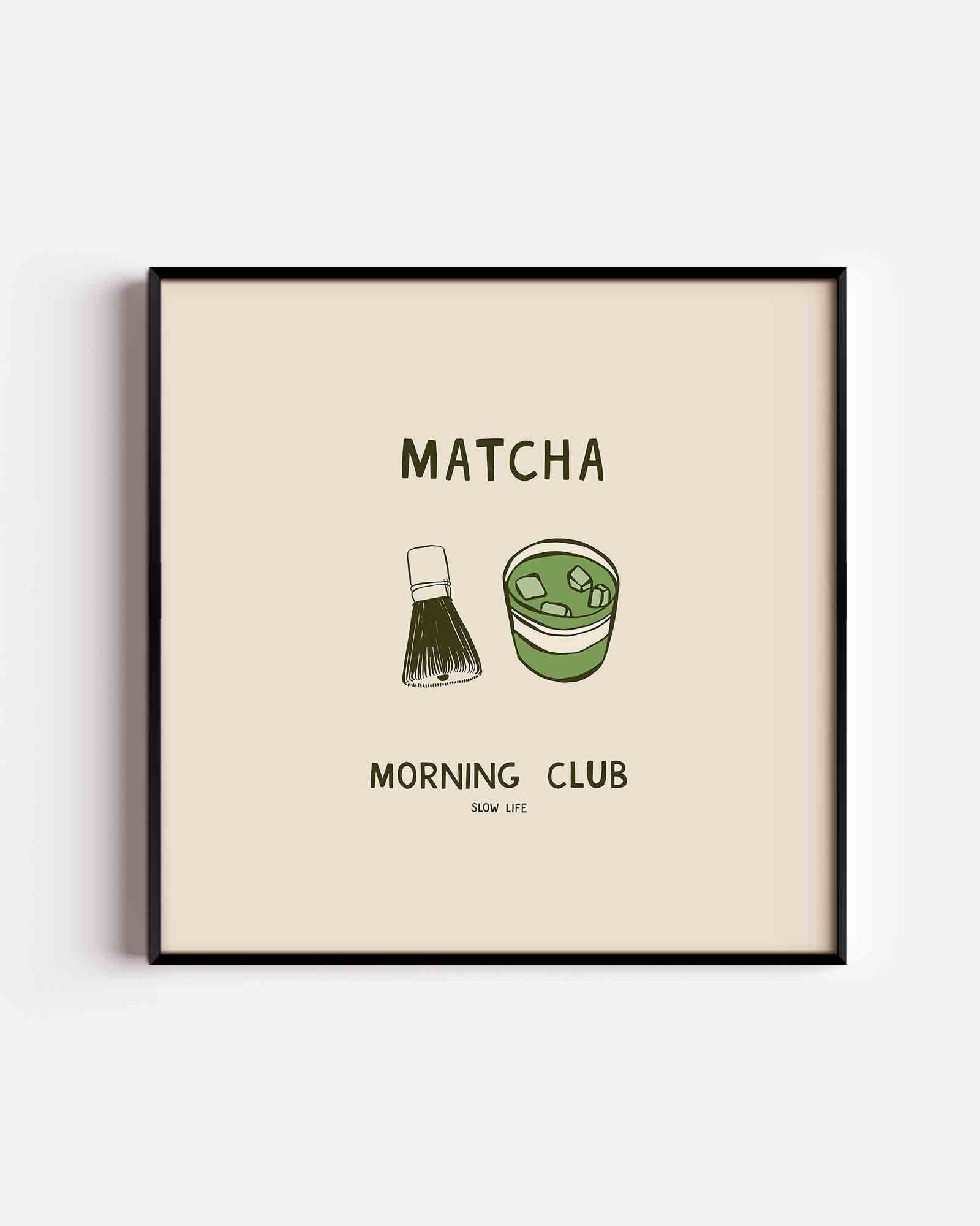 Matcha morning club Poster