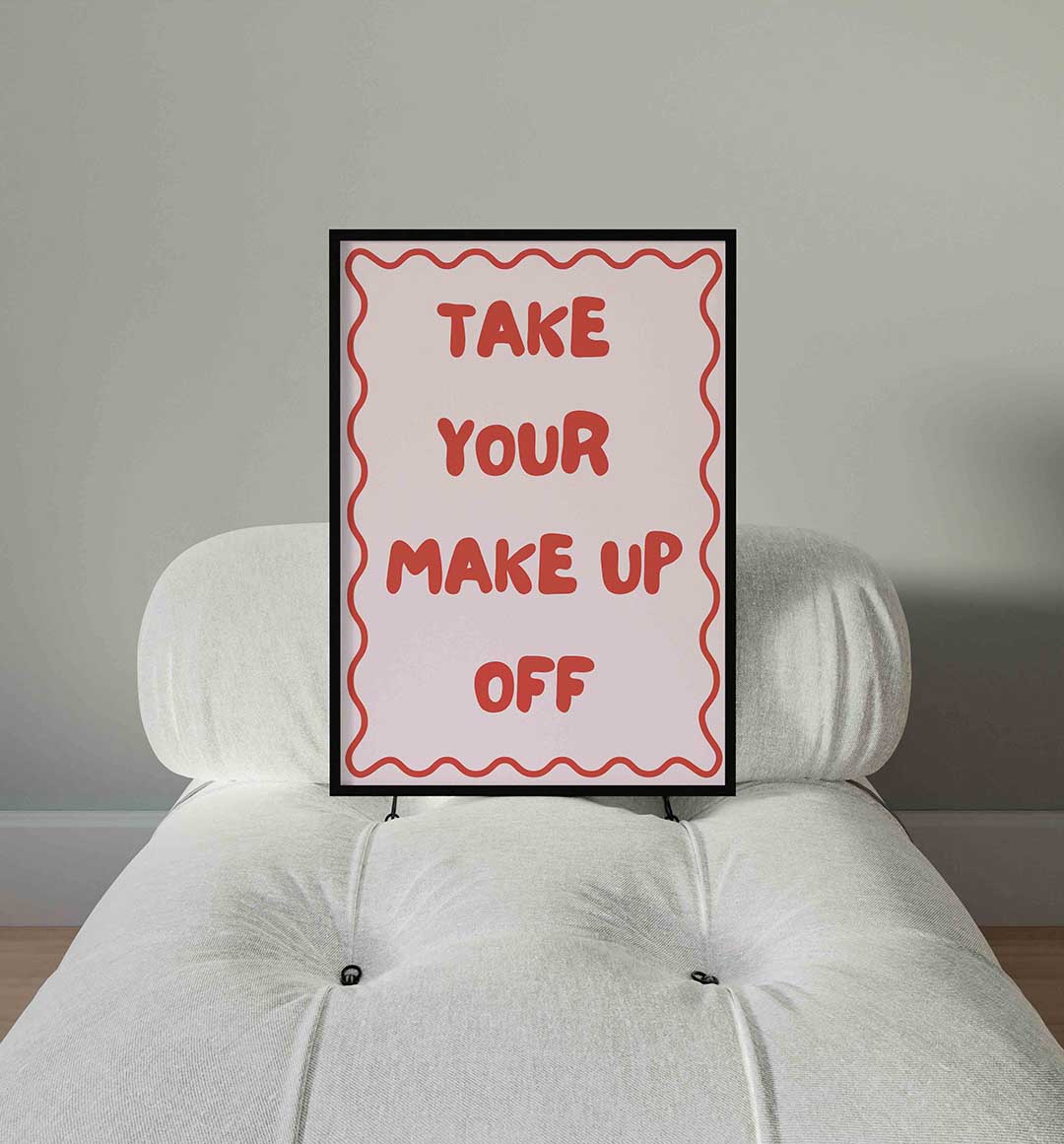 Take your make up off Poster