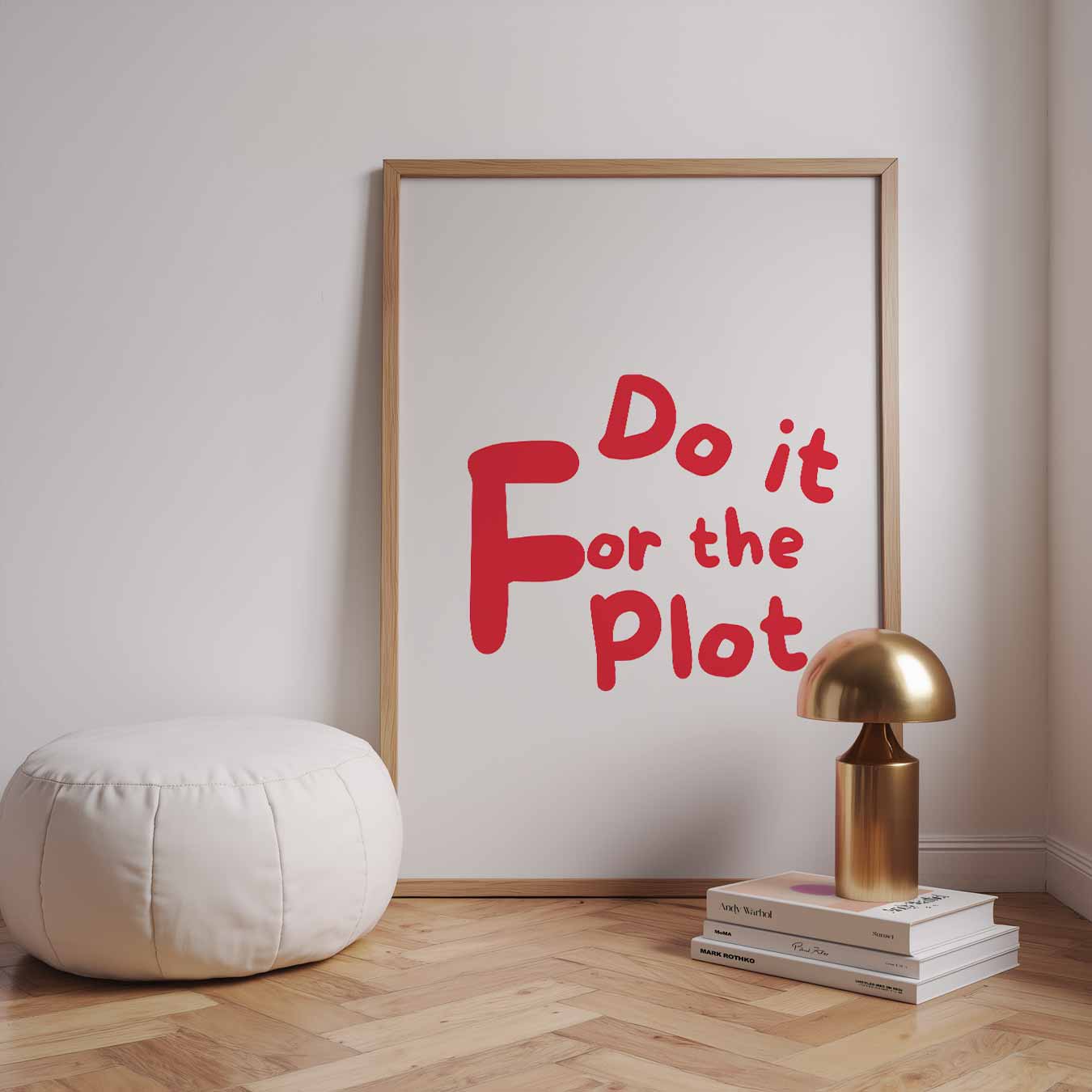 Inspirerende "Do It For The Plot" Poster-WallArtistic