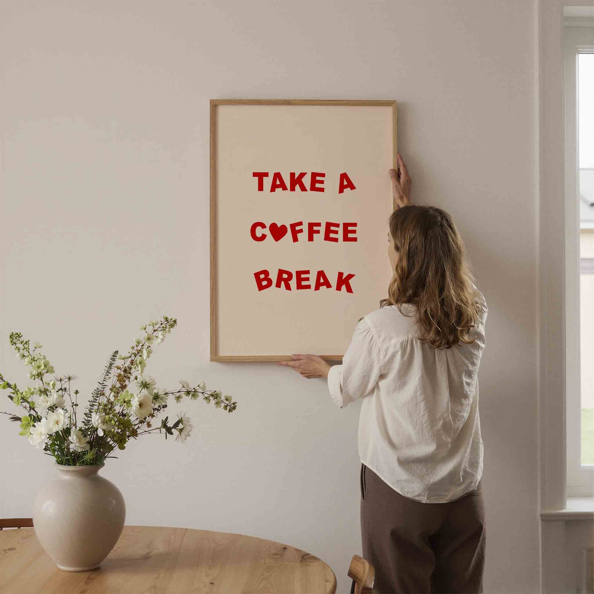 Take a coffee break Poster
