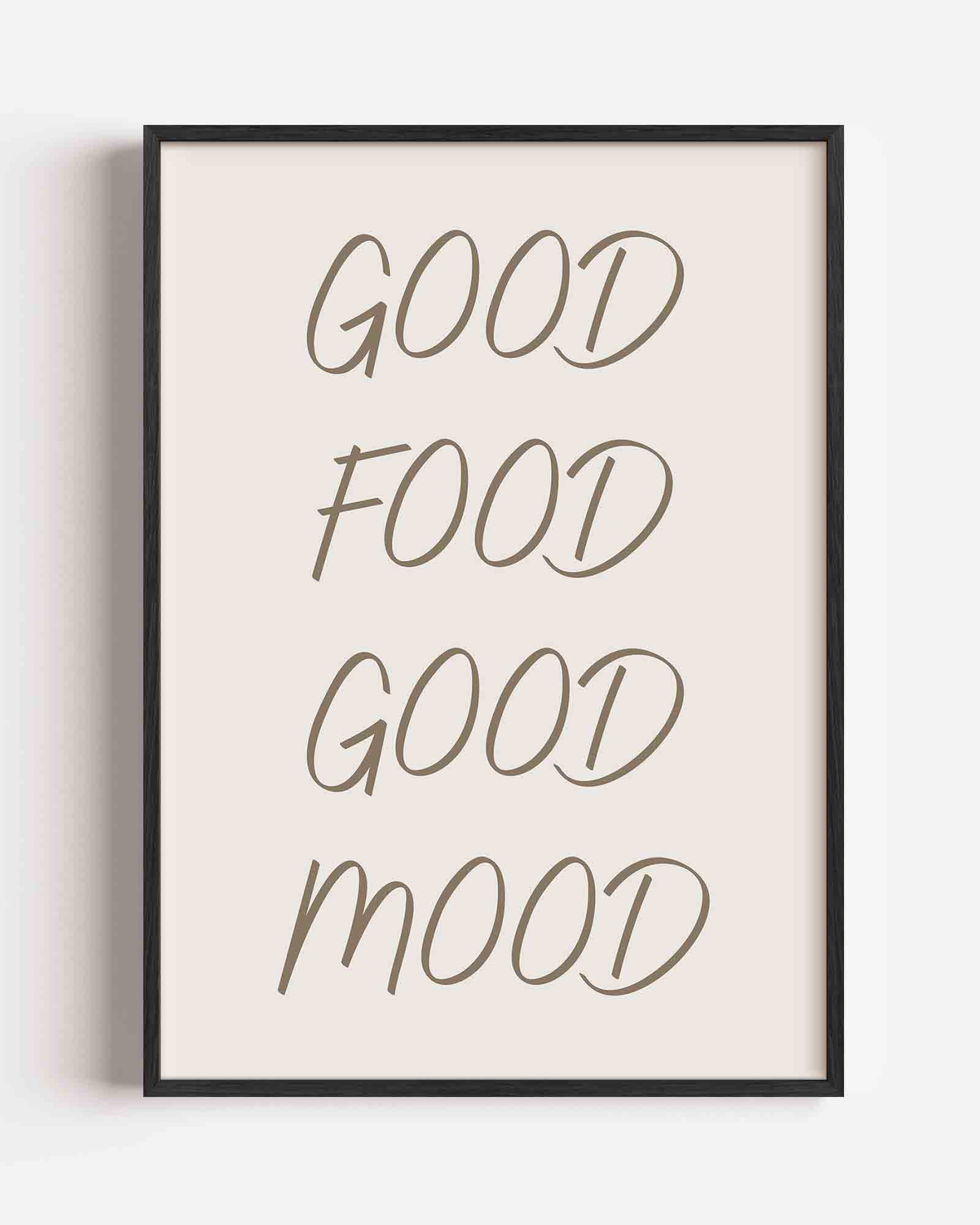 Good food good mood Poster