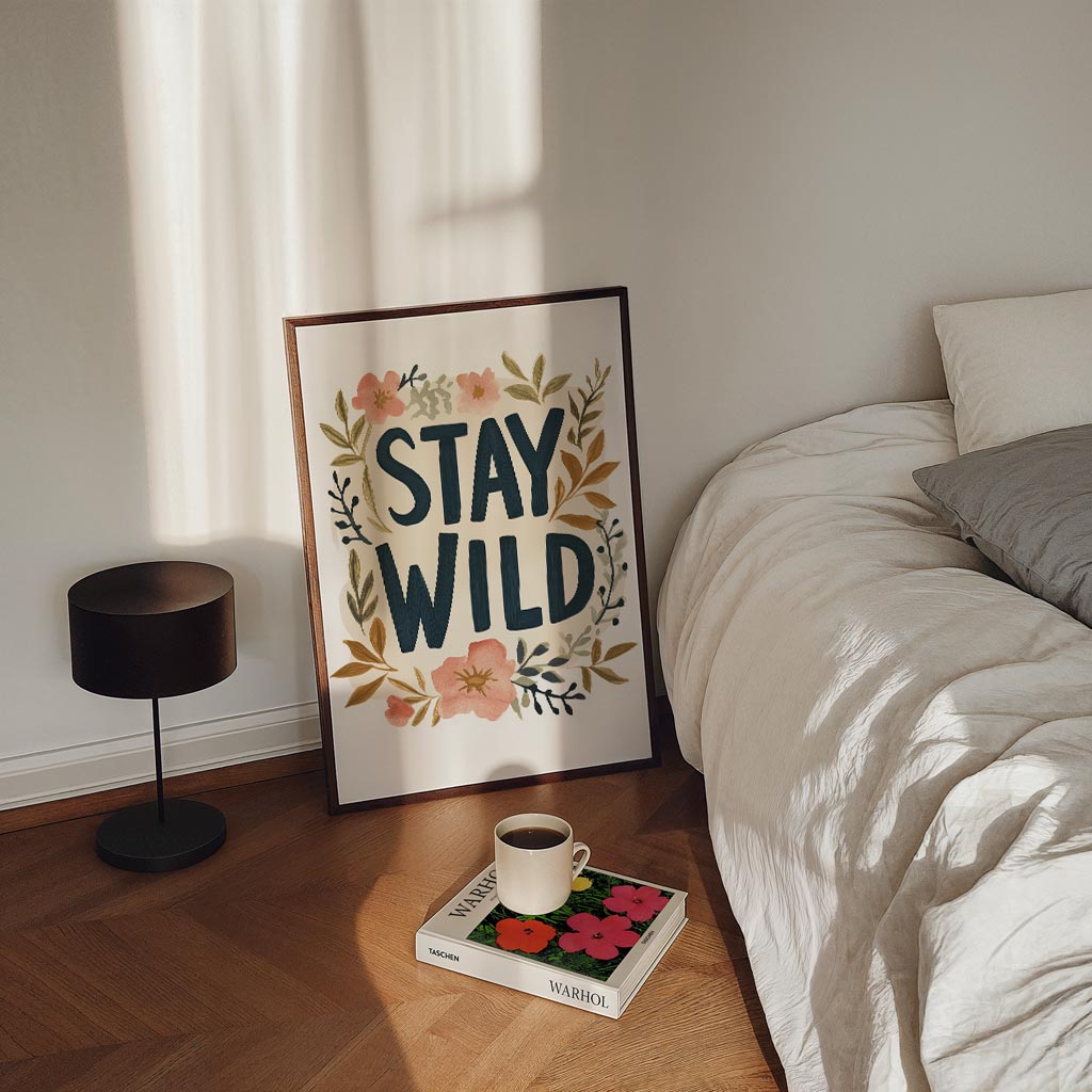 Stay Wild Bloemenposter-WallArtistic