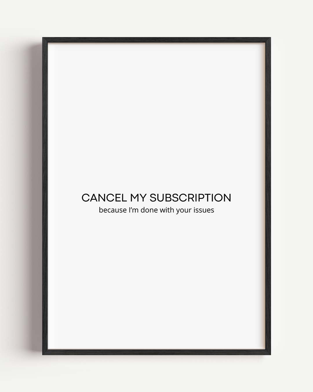 Stop Het Abonnement Poster-WallArtistic