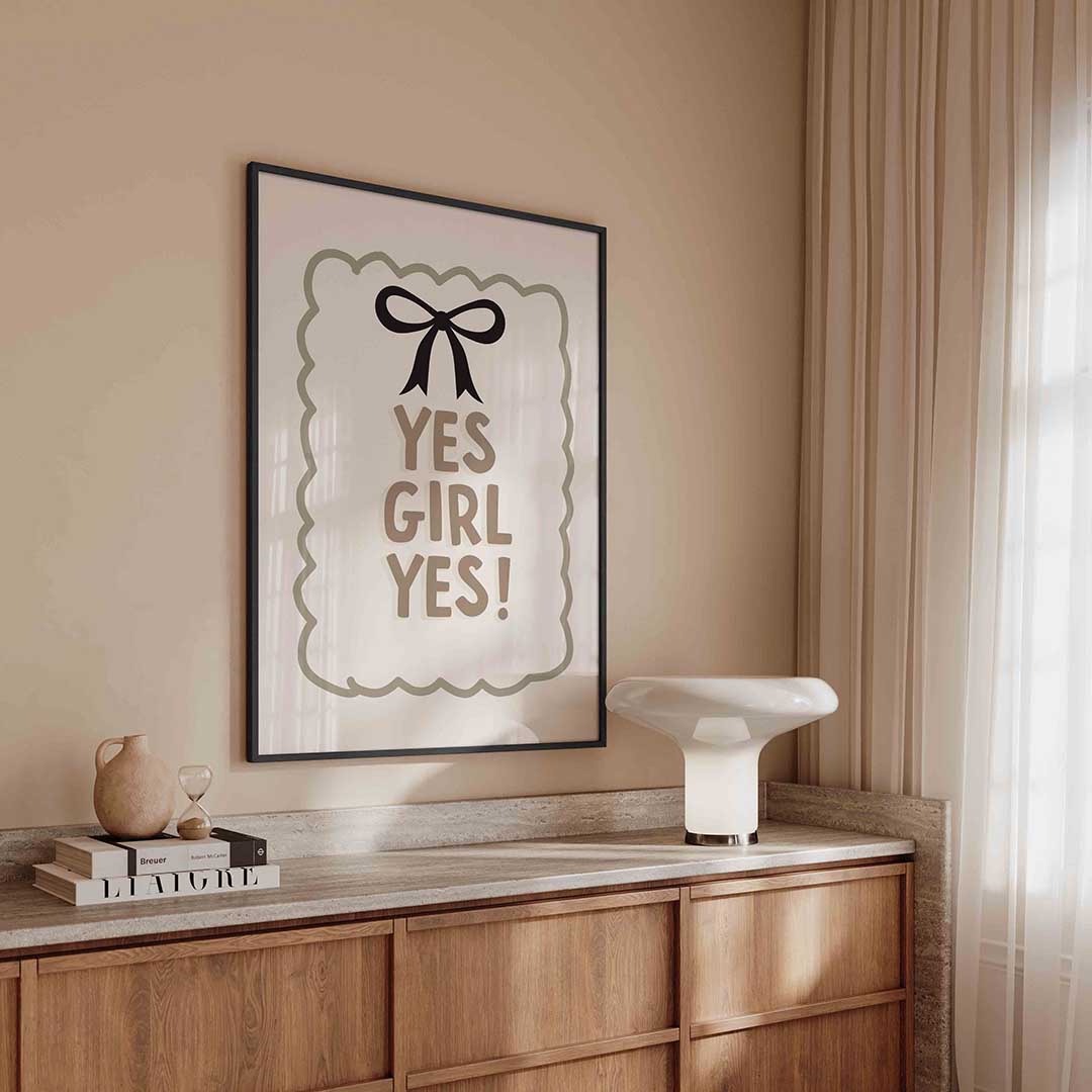 Yes girl yes Poster