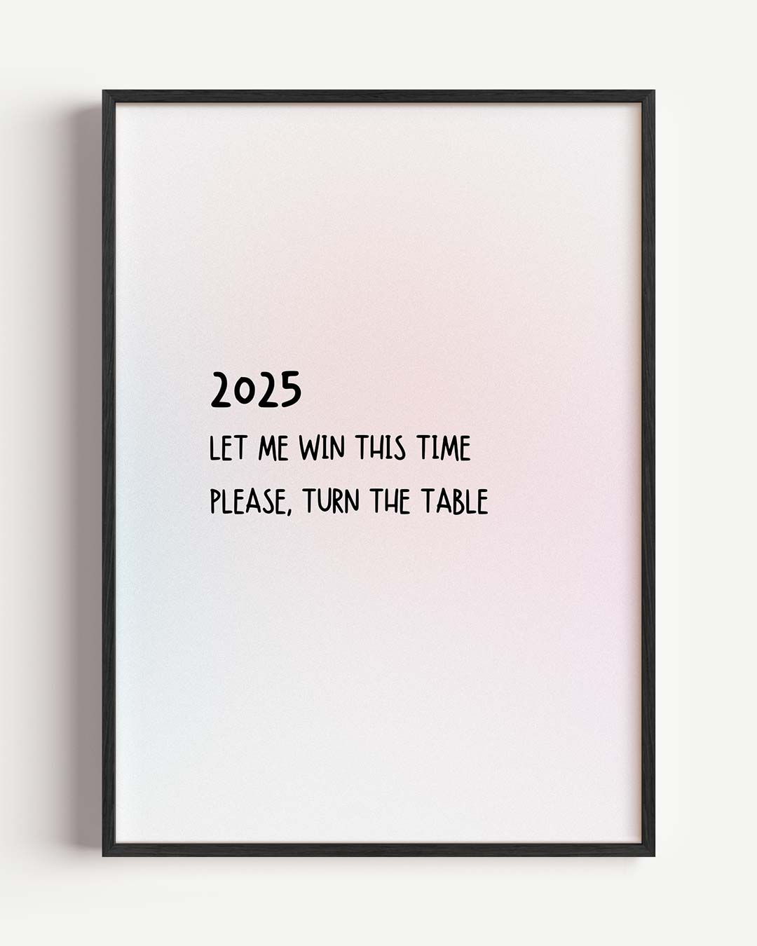 2025 Quote Poster-WallArtistic