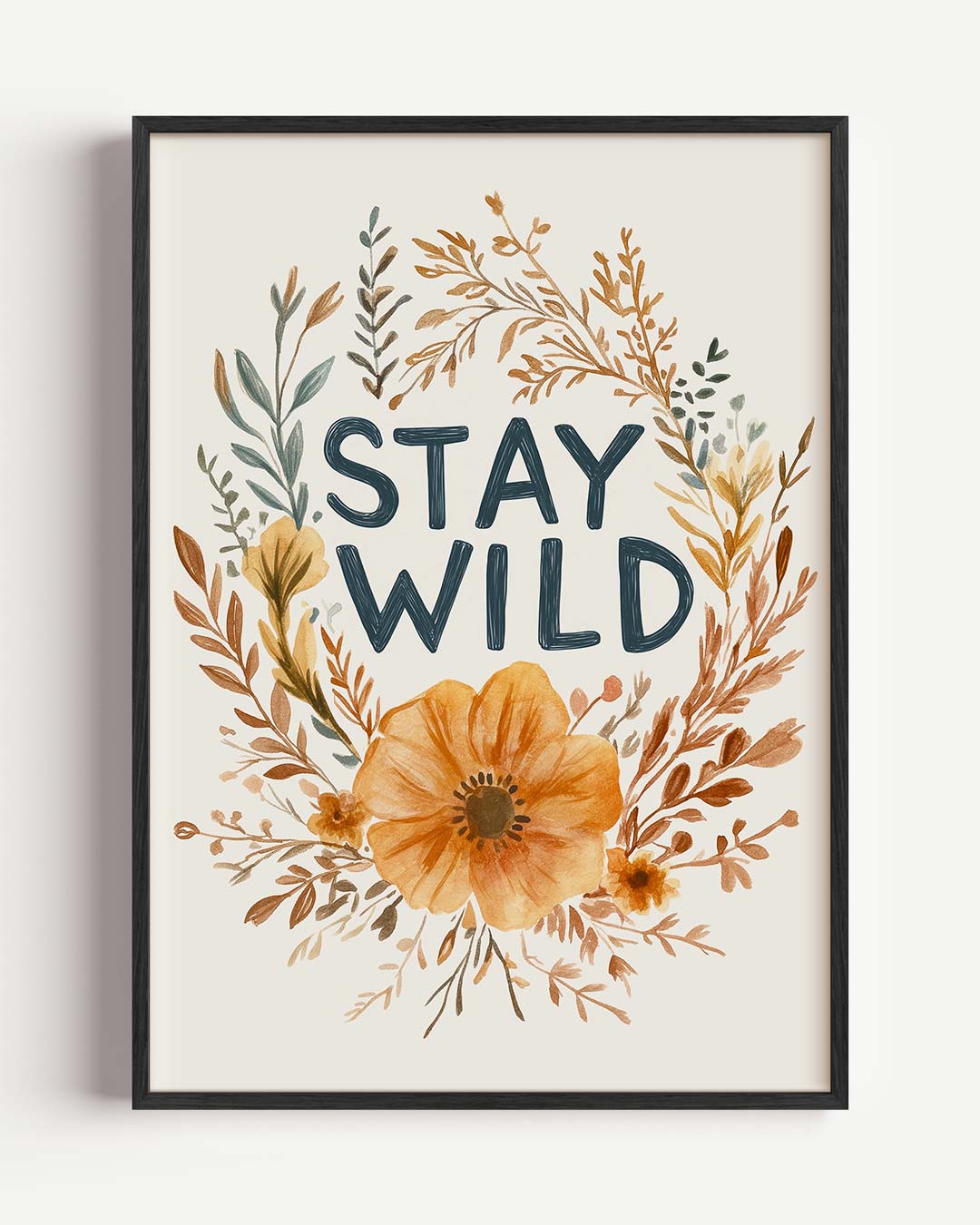Stay Wild Bloemenposter-WallArtistic